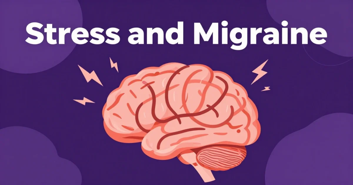 Can Stress Cause a Migraine? What the Research Shows